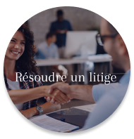 Résoudre un litige - médiation arbitrage CCI Alsace Eurométropole